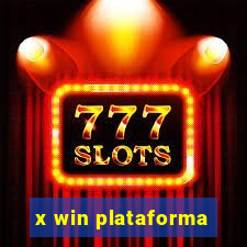 x win plataforma